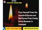 Free Yourself from the Ancestral Curses and Bad Karma From Family Curse Remover in Liverpool