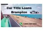 Get Speedy Approval with Car Title Loans Brampton