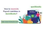 What are payroll liabilities in QuickBooks?