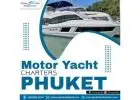 Motor Yacht Charters Phuket